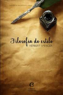 Baixar Livro Filosofia do Estilo - Herbert Spencer em ePub PDF Mobi ou Ler Online
