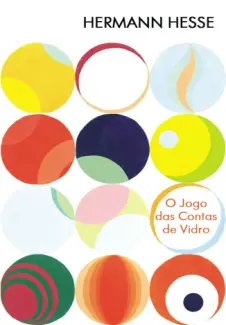 O Jogo das Contas de Vidro  -  Hermann Hesse