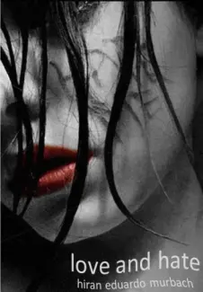 Baixar Livro Love and Hate - Hiran Murbach em ePub PDF Mobi ou Ler Online
