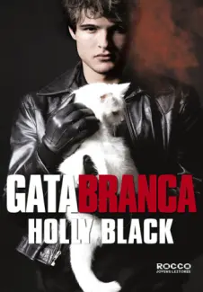 Gata Branca  -  Mestres da Maldição  - Vol.  1  -  Holly Black