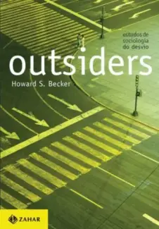 Baixar Livro Outsiders - Howard S. Becker em ePub PDF Mobi ou Ler Online