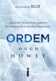 Baixar Livro Ordem - Silo Vol. 2 - Hugh Howey em ePub PDF Mobi ou Ler Online