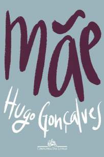 Baixar Livro Mãe - Hugo Gonçalves em ePub PDF Mobi ou Ler Online