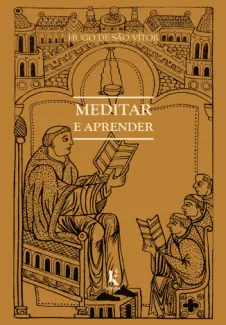 Baixar Livro Meditar e Aprender - Hugo de São Vítor em ePub PDF Mobi ou Ler Online