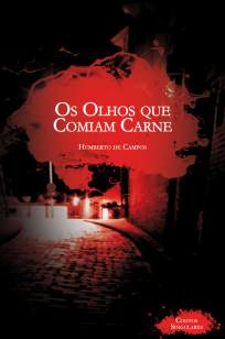 Baixar Os Olhos que Comiam Carne - Humberto de Campos ePub PDF Mobi ou Ler Online