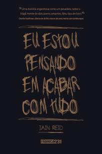 Baixar Livro Eu Estou Pensando Em Acabar Com Tudo - Iain Reid em ePub PDF Mobi ou Ler Online