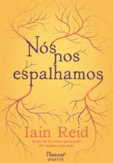 Baixar Livro Nós nos Espalhamos - Iain Reid em ePub PDF Mobi ou Ler Online