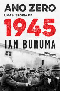 Baixar Livro Ano Zero - Ian Buruma em ePub PDF Mobi ou Ler Online