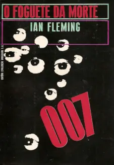 Baixar Livro 007: O Foguete da Morte - Ian Fleming em ePub PDF Mobi ou Ler Online