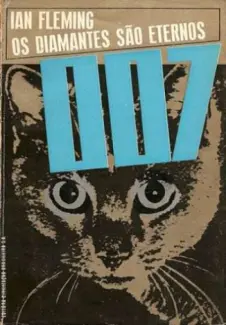 Baixar Livro 007 - Os Diamantes São Eternos - Ian Fleming em ePub PDF Mobi ou Ler Online