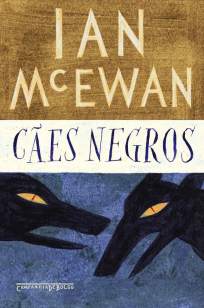 Baixar Livro Cães Negros - Ian McEwan em ePub PDF Mobi ou Ler Online