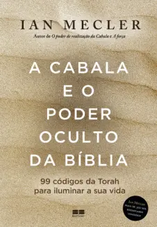 Baixar Livro A Cabala e o Poder Oculto da Bíblia - Ian Mecler em ePub PDF Mobi ou Ler Online