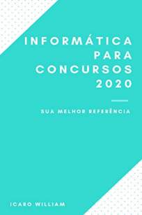 Baixar Livro Livro Apostila Informática para Concursos 2020: Apenas para Quem Quer Gabaritar Essa Matéria - Icaro William em ePub PDF Mobi ou Ler Online