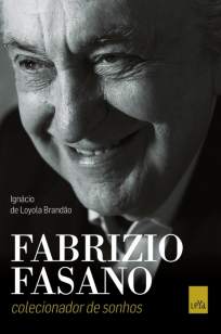 Baixar Fabrizio Fasano - Colecionador de Sonhos - Ignacio de Loyola Brandao ePub PDF Mobi ou Ler Online