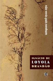 Baixar Não Verás País Nenhum - Ignacio de Loyola Brandao ePub PDF Mobi ou Ler Online