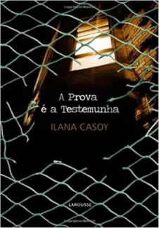 Baixar Livro A Prova é a Testemunha - Ilana Casoy em ePub PDF Mobi ou Ler Online