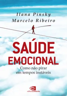 Baixar Livro Saúde emocional - Ilana Pinsky em ePub PDF Mobi ou Ler Online