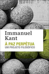 Baixar Livro A Paz Perpétua - Immanuel Kant em ePub PDF Mobi ou Ler Online