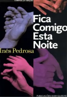 Baixar Livro Fica Comigo Esta Noite - Ines Pedrosa em ePub PDF Mobi ou Ler Online