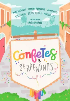 Baixar Livro Confetes e serpentinas: Uma coletânea de carnaval - Iris Figueiredo em ePub PDF Mobi ou Ler Online