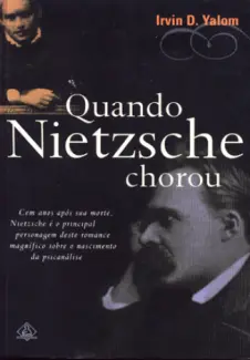 Baixar Livro Quando Nietzsche Chorou - Irvim D.Yalom em ePub PDF Mobi ou Ler Online