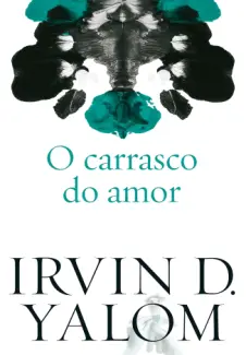 Baixar Livro O Carrasco do amor - Irvin D. Yalom em ePub PDF Mobi ou Ler Online