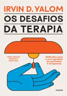 Baixar Livro Os Desafios da Terapia - Irvin D. Yalom em ePub PDF Mobi ou Ler Online