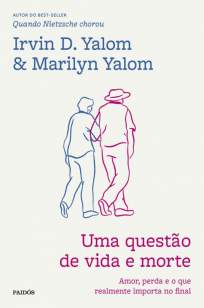 Baixar Livro Uma Questão de Vida e Morte - Irvin Yalom em ePub PDF Mobi ou Ler Online