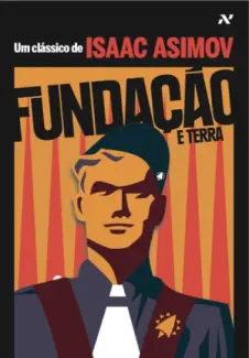 Fundação e Terra  -  Isaac Asimov