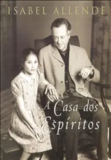 A Casa dos Espíritos  -  Isabel Allende
