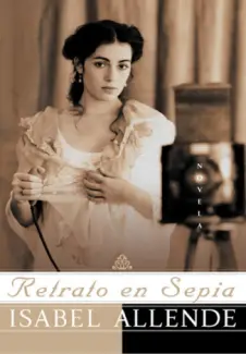 Retrato En Sépia  -  Isabel Allende