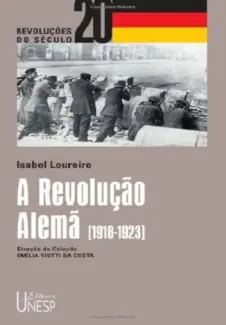 Baixar Livro A Revolucao Alemã - Isabel Maria Loureiro em ePub PDF Mobi ou Ler Online