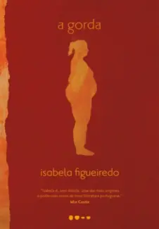 Baixar Livro A Gorda - Isabela Figueiredo em ePub PDF Mobi ou Ler Online
