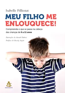Baixar Livro Meu filho me enlouquece! -  Isabelle Filliozat em ePub PDF Mobi ou Ler Online