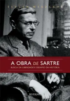 Baixar Livro Obra de Sartre - Istvan Meszaros em ePub PDF Mobi ou Ler Online