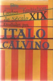 Baixar Livro Contos Fantásticos do Século Xix - Ítalo Calvino em ePub PDF Mobi ou Ler Online