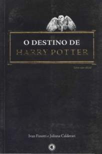Baixar O Destino de Harry Potter - Ivan Finotti ePub PDF Mobi ou Ler Online