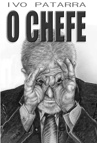 Baixar Livro O Chefe - Ivo Patarra em ePub PDF Mobi ou Ler Online