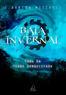 Baixar Livro Baía Invernal - Terra Conquistada Vol. 1 - J. Barton Mitchell em ePub PDF Mobi ou Ler Online