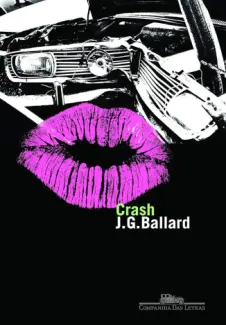 Baixar Livro Crash - J.G. Ballard em ePub PDF Mobi ou Ler Online
