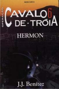 Baixar Hérmon - Operação Cavalo de Tróia Vol. 6 - J. J. Benitez ePub PDF Mobi ou Ler Online