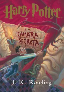 Harry Potter e a Câmara Secreta  Vol 2  -  J.K. Rowling