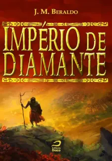 Baixar Livro Imperio de Diamante - J. M. Beraldo em ePub PDF Mobi ou Ler Online