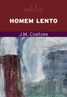 Baixar Livro Homem Lento - J. M. Coetzee em ePub PDF Mobi ou Ler Online