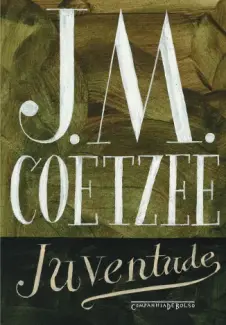 Baixar Livro Juventude - J. M. Coetzee em ePub PDF Mobi ou Ler Online