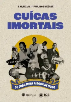 Baixar Livro Cuícas Imortais - J. Muniz Jr. em ePub PDF Mobi ou Ler Online