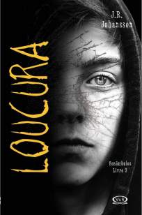 Baixar Loucura - Sonambulos Vol. 3 - J. R. Johansson ePub PDF Mobi ou Ler Online