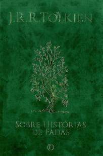 Baixar Sobre Histórias de Fadas - J. R. R. Tolkien ePub PDF Mobi ou Ler Online