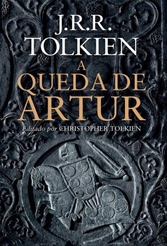 Baixar A Queda de Artur - J. R. R. Tolkien ePub PDF Mobi ou Ler Online