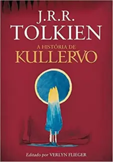 Baixar Livro A Historia de Kullervo - J.R.R. Tolkien em ePub PDF Mobi ou Ler Online
